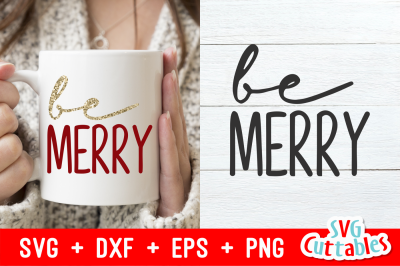 Be Merry | Christmas Cut File