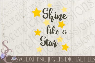Shine Like A Star SVG