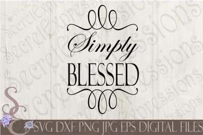 Simply Blessed SVG