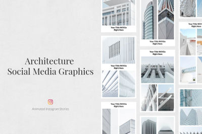 Architecture Animated Instagram Stories