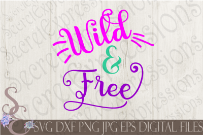 Wild & Free SVG
