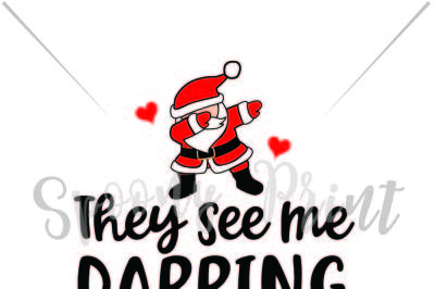 Santa Dabbing they they lovin'