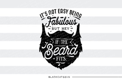 Bearded and fabulous - SVG file