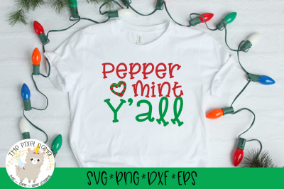 Peppermint Y&#039;all SVG