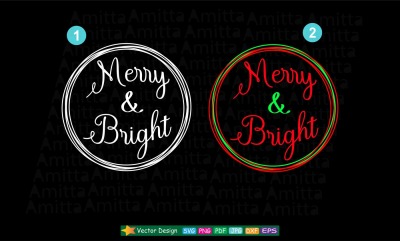 Merry and Bright SVG - 2 Vector designs