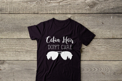 Cabin Hair don't Care Cut file and graphic