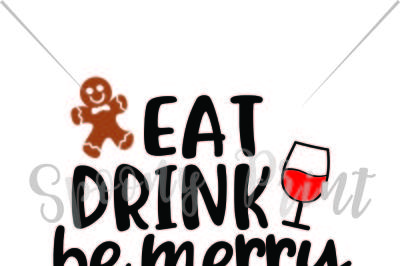 Eat Drink Be Merry