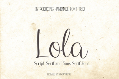 Lola Script, Sans and Serif Trio