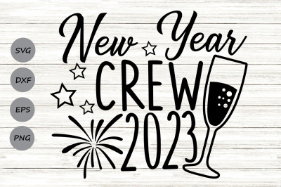 new year crew svg, new years svg, new years eve svg, happy new year.