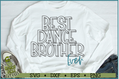 Best Dance Brother Ever SVG