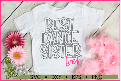 Best Dance Sister Ever SVG