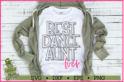 Best Dance Aunt Ever SVG