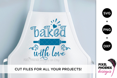 Baked with Love SVG