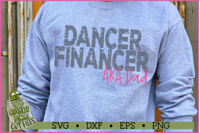 Dancer Financer - Dance Dad SVG