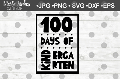 100 Days Of Kindergarten SVG Cut File