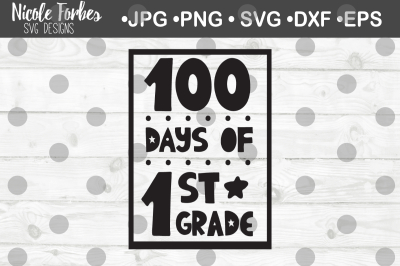 100 Days Of 1st Grade SVG Cut File