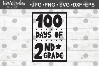 100 Days of 2nd Grade SVG Cut File