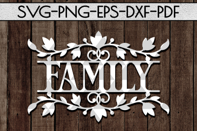 Family Sign Papercut Template, Home Decor SVG, EPS, PDF