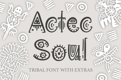 Aztec Soul. Tribal font with extras.