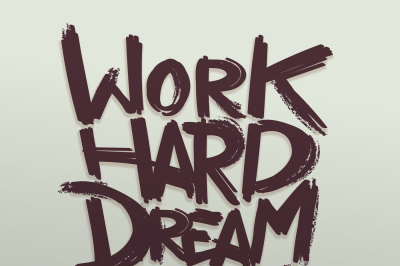 Work hard dream big phrase vector handwritten typography concept for r