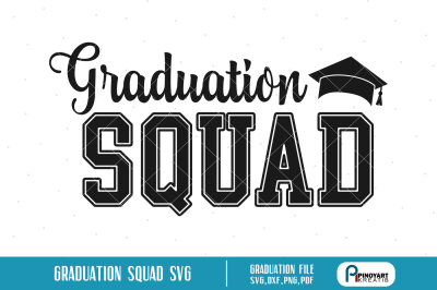 Graduation Squad svg, Graduation svg, Grad svg, svg files for cricut