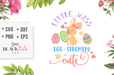 Little miss egg-stremely cute SVG
