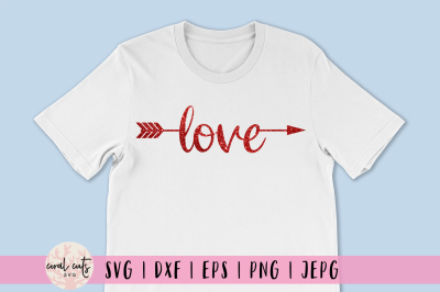 Love Arrow - Love SVG EPS DXF PNG