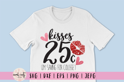 Kisses 25cent - Saving for college