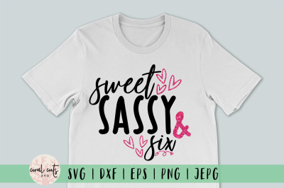 Free Free 52 Sweet Sassy And Six Svg Free SVG PNG EPS DXF File