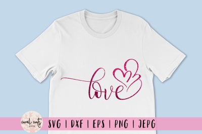 Love - Valentine SVG EPS DXF PNG