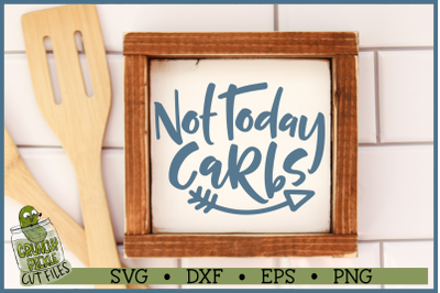 Not Today Carbs SVG