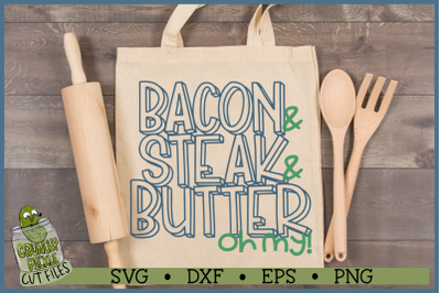 Bacon Steak &amp; Butter Oh My Keto SVG