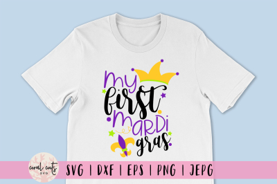 My First Mardi Gras - Mardi Gras SVG EPS DXF PNG