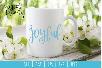 Joyful SVG, DXF, EPS, PNG, JPEG