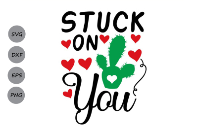 Stuck on you svg, valentine&#039;s day svg, love svg, heart svg, valentine.