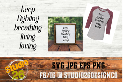 Keep Fighting - Suicide Prevention - SVG PNG EPS