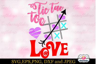 SVG, Dxf, Eps &amp; Png Valentines Tic tac toe Love