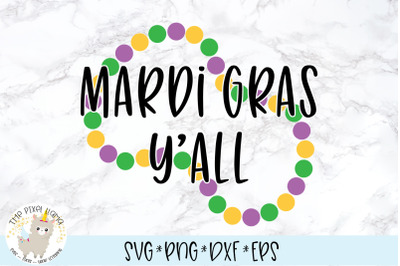 Mardi Gras Y&#039;All SVG