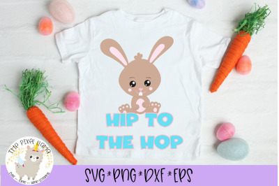 Hip To The Hop Easter SVG