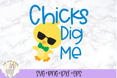 Chicks Dig Me Easter SVG