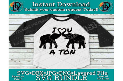 Valentines day, I love you a ton svg design, Elephant SVG, Valentine S