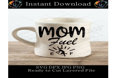 Coffee Svg, Mom Fuel SVG, Mom SVG, momlife svg, mom life svg, svg, fun