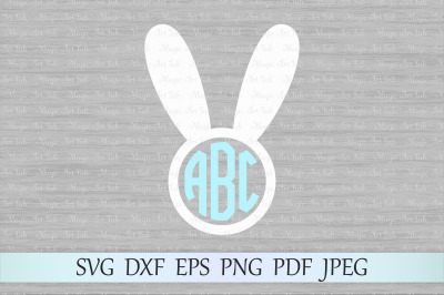 Bunny monogram svg, Bunny ears svg, Bunny svg