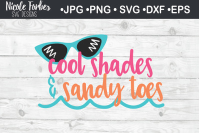 Cool Shades &amp; Sandy Toes SVG Cut File