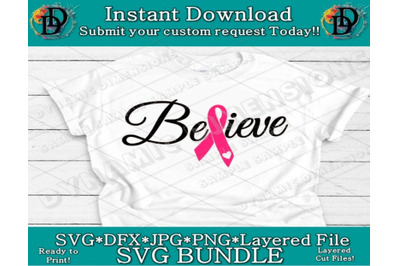 Breast cancer svg, Believe, Breast cancer Ribbon svg, Pink Ribbon svg,