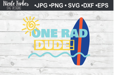 One Rad Dude Summer SVG Cut File