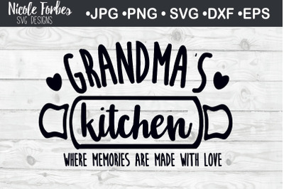 Grandma&#039;s Kitchen Home SVG Cut File