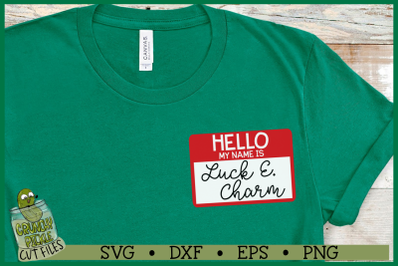 Hello My Name is Luck E Charm Name Tag SVG
