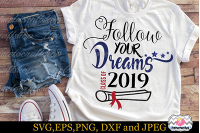 SVG, Dxf, Eps &amp; Png Follow your Dreams 2019