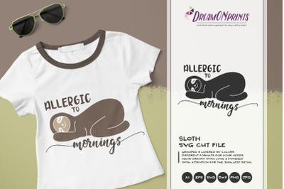 Sloth SVG - Allergic to Mornings